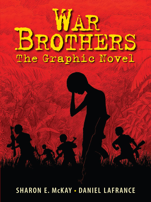 Title details for War Brothers by Sharon McKay - Available
